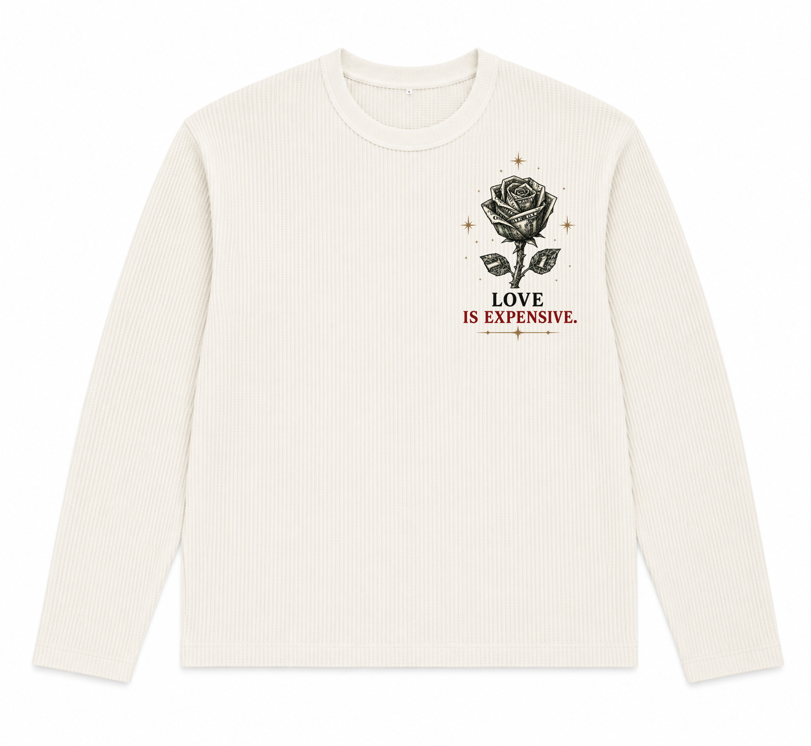 Love Is Expensive Waffle Tee